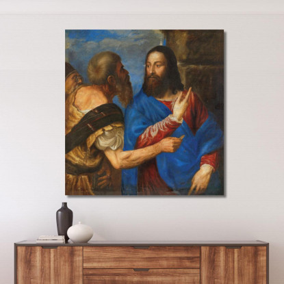 La Moneta Del Tributo Titian Tiziano Vecellio ttn70 quadro stampato su tela